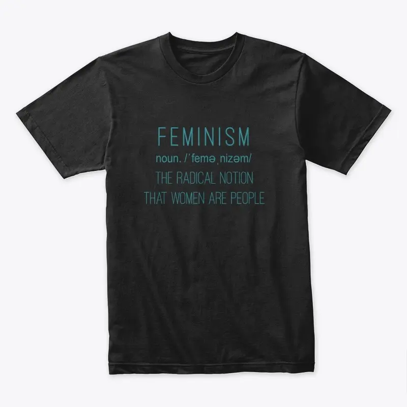 FEMINISM-It's a noun Tees & Accessories