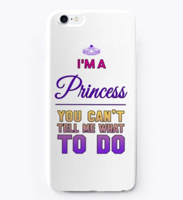 I'm A Princess Tees & Accessories