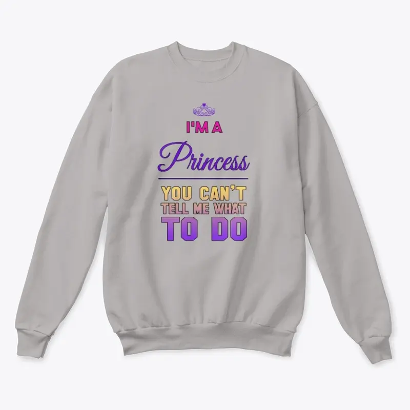 I'm A Princess Tees & Accessories