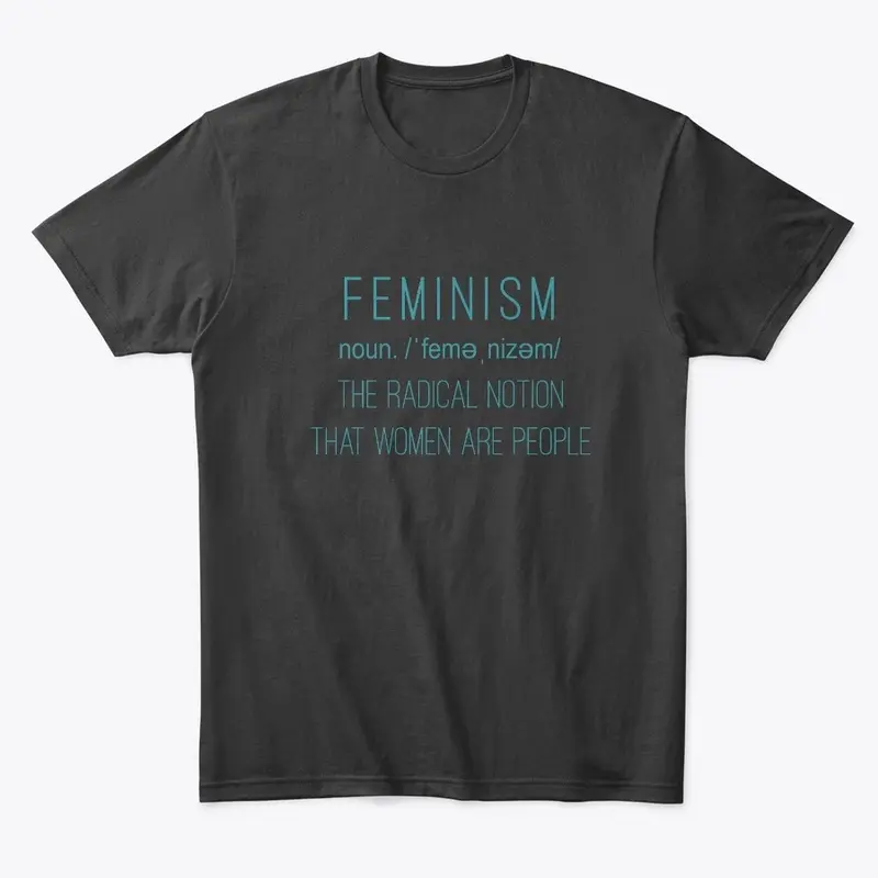 FEMINISM-It's a noun Tees & Accessories